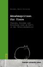 Maria Christina Moroder: Abnehmspritzen für Tiere, Buch