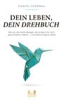 "DEIN LEBEN, DEIN DREHBUCH" oben Origami-Vogel in türkis, darunter ein goldenes Logo.