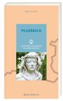 Titel: PILGERBUCH. Hildegard von Bingen Pilgerwanderweg. Foto: Statue einer Frau im Freien.