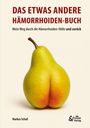 Markus Schall: Das etwas andere Hämorrhoiden-Buch, Buch