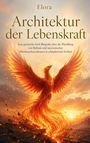 Elora: Architektur der Lebenskraft, Buch