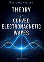Oben: "Wolfgang Herling." Groß: "THEORY OF CURVED ELECTROMAGNETIC WAVES." Unten wellenförmiges blaues Muster.
