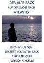 Text: "Der alte Sack auf der Suche nach Atlantis." Silhouette eines Menschen vor einem Meer bei Sonnenuntergang.