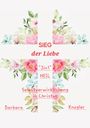 "SIEG der Liebe", "3in1", "HEIL", "Selbstverwirklichung in Christus", "Barbara Knogler". Kreuz aus Blumen.