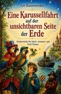 "Eine Karusselfahrt auf der unsichtbaren Seite der Erde." Bunte Papageien, Kind, Piraten, Dampfschiff und Schloss am Ufer.