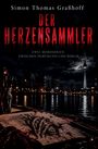 Simon Thomas Graßhoff: Der Herzensammler, Buch