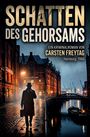 „SCHATTEN DES GEHORSAMS“, ein Kriminalroman von Carsten Freytag, Hamburg, 1966. Eine düstere Straßenszene mit Mann im Mantel.