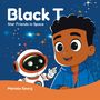 Text: "Black T", "Star Friends in Space", "Mariela Georg". 

Illustration eines Kindes mit einem Roboter vor einem Sternenhintergrund.