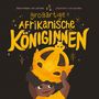„Großartige Afrikanische Königinnen.“ Ein Kind hebt eine riesige goldene Krone an. Oben: Autor und Illustrator.