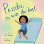 "Pendo, so wie du bist" in blauer Schrift; darunter "Geschrieben von Jane Mbeba, Illustriert von Mei-Tong"; Kind springt auf Bett.