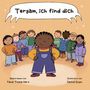 „Teryam, ich find dich“, geschrieben von Yama Tessa Hart, illustriert von Saliha Soylu. Ein Kind in Latzhose, umgeben von Freunden.