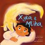 "Xyka & Mliha". Illustration mit einem Kind, das einen weißen, flauschigen Kopf eines Tieres umarmt.