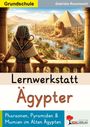 Titel: "Lernwerkstatt Ägypter". Illustration eines Pharaos, der auf Pyramiden und die Sphinx blickt.