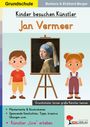 Eckhard Berger: Kinder besuchen Künstler / Jan Vermeer, Buch