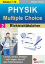 Klasse 7-10, PHYSIK Multiple Choice, Elektrizitätslehre. Ein Mann mit Rucksack und Büchern, daneben Uhr und Prüfungsbogen.