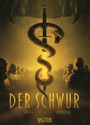 Text: "DER SCHWUR", "GABELLA", "BOURGOUIN", "SPLITTER". Illustration: Eine Schlange windet sich um eine große Spritze, umgeben von Gestalten in Schutzanzügen.