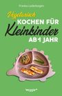 „Vegetarisch Kochen für Kleinkinder ab 1 Jahr. Franka Lederbogen.“ Rosa Igel-Teller mit Gemüse und Gebäck.