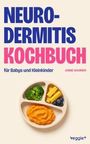 "Neurodermitis Kochbuch für Babys und Kleinkinder" von Anne Sauer. Unten ein Teller mit Gemüse. Links ein Logo "veggie+".
