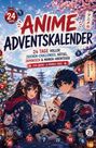 "Anime Adventskalender: 24 Tage voller Zeichen-Challenges, Rätsel, Japanisch & Manga-Abenteuer. Illustration von zwei Jugendlichen im Schnee."