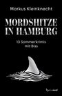 Markus Kleinknecht: Mordshitze in Hamburg, Buch