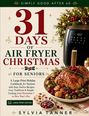 "31 Days of Air Fryer Christmas for Seniors" Kochbuch mit einem gebratenen Hähnchen auf einem Teller, umgeben von Gemüse.