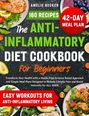 "160 Recipes, 42-Day Meal Plan, The Anti-Inflammatory Diet Cookbook for Beginners." Essenbilder mit Avocado, Lachs, Garnelen.