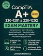 Text gegen einen dunklen Hintergrund: "CompTIA A+ 220-1201 & 220-1202 Exam Mastery". Oben links ein grüner Kreis.
