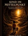 "Kind im Mittelpunkt. Ein sicheres Weg durch den Familienrechtsdschungel." Ein Kind mit Teddy auf Waldboden, Sonnenlicht.