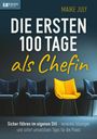 Maike July: Die ersten 100 Tage als Chefin, Buch