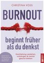 Voß Christina: Burnout beginnt früher, als du denkst, Buch
