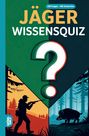Grübelgold Rätselhefte: Jäger Wissensquiz, Buch