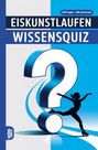 Grübelgold Rätselhefte: Eiskunstlaufen Wissensquiz, Buch