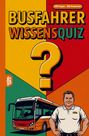 Grübelgold Rätselhefte: Busfahrer Wissensquiz, Buch