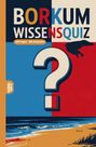 "Borkum Wissensquiz: 100 Fragen - 400 Antworten." Illustration mit großem Fragezeichen, Strand und Vogel.