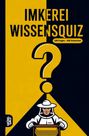 "Imkerei Wissensquiz", "100 Fragen - 400 Antworten". Illustration: Imker mit Fragezeichen.
