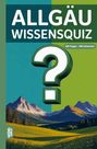 Grübelgold Rätselhefte: Allgäu Wissensquiz, Buch