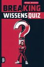 „Breaking Wissensquiz“ in großen Buchstaben. Illustration: Person im roten Hoodie neben großem Fragezeichen.
