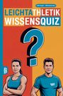 "LEICHTATHLETIK WISSENSQUIZ" und "100 Fragen - 400 Antworten". Illustration: Mann und Frau in Sportkleidung mit großem Fragezeichen.