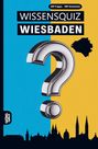 Grübelgold Rätselhefte: Wiesbaden Wissensquiz, Buch