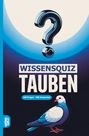 Grübelgold Rätselhefte: Tauben Wissensquiz, Buch
