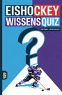 "EISHOCKEY WISSENSQUIZ", "100 Fragen - 400 Antworten". Illustration: Spieler mit Schläger neben großem Fragezeichen.