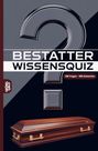 "BESTATTER WISSENSQUIZ, 100 Fragen - 400 Antworten", großer Fragezeichen-Hintergrund, brauner Sarg, Logo "GRÜBEL GOLD".