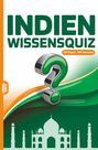 „INDIEN WISSENSQUIZ“ groß, „100 Fragen - 400 Antworten“ in einem orangefarbenen Kreis, Fragezeichen, Silhouette des Taj Mahal.