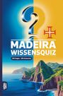 Grübelgold Rätselhefte: Madeira Wissensquiz, Buch