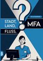 Ein großes Fragezeichen mit den Worten: "STADT, LAND, FLUSS, MFA". Illustration einer MFA in blauer Kleidung am Schreibtisch.
