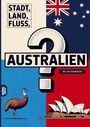 Grübelgold Rätselhefte: Stadt, Land, Fluss, Australien, Buch