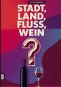 "Stadt, Land, Fluss, Wein" vor einem Fragezeichen. Unten eine Weinflasche und ein Weinglas.