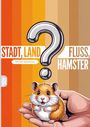 "STADT, LAND, FLUSS, HAMSTER" steht auf einem Hintergrund aus braunen Streifen. Ein Hamster sitzt in einer Hand unter einem großen Fragezeichen.