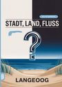 "STADT, LAND, FLUSS", "60 x A4 Spielblöcke", "LANGEOOG". Illustration mit Fragezeichen am Strand.