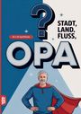 Grübelgold Rätselhefte: Stadt, Land, Fluss, Opa, Buch